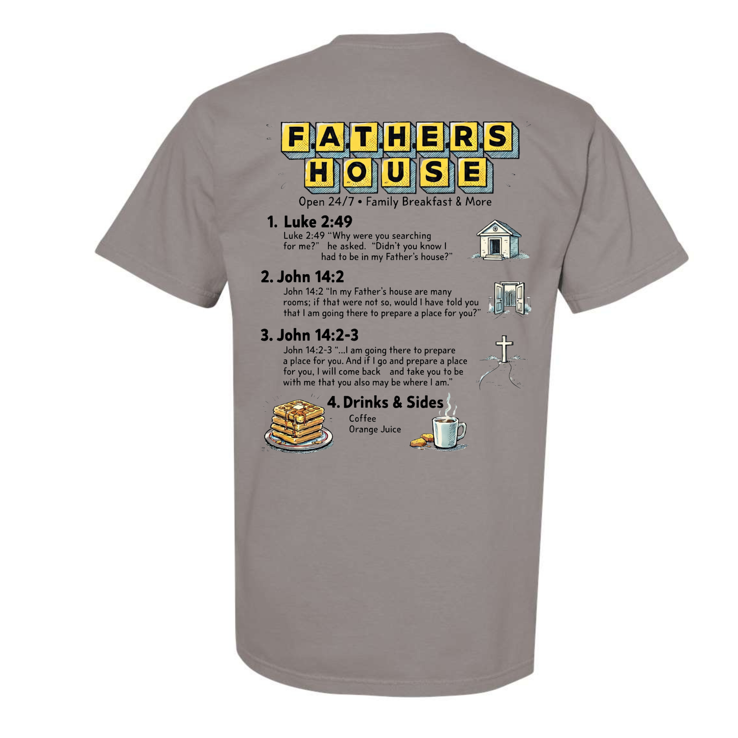 The Fathers House Tee