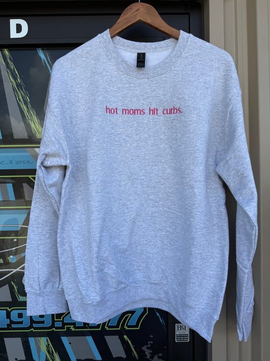 hot moms hit curbs sweatshirt