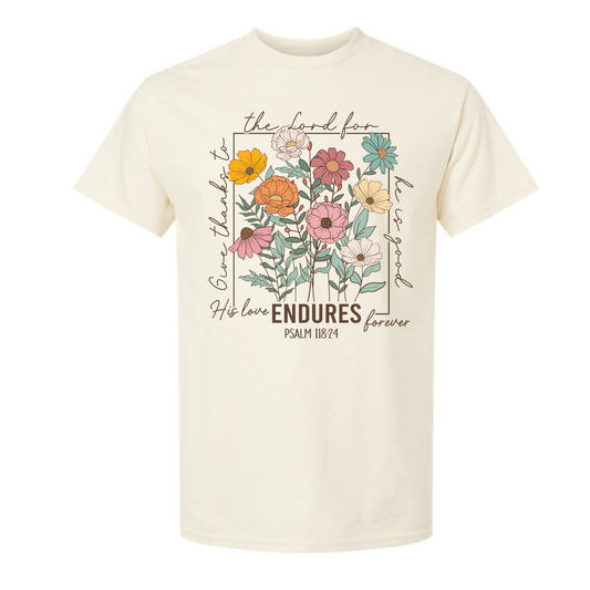 His love Endures Tee